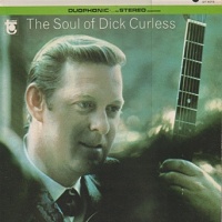 Dick Curless - The Soul Of Dick Curless